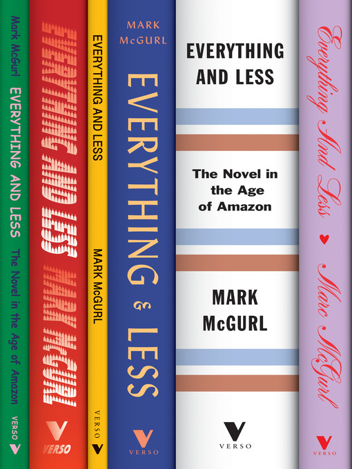 Title details for Everything and Less by Mark McGurl - Available